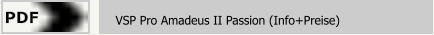 VSP Pro Amadeus II Passion (Info+Preise)    PDF