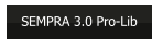 SEMPRA 3.0 Pro-Lib