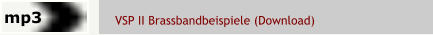 VSP II Brassbandbeispiele (Download)  mp3