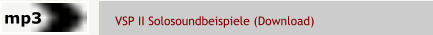 VSP II Solosoundbeispiele (Download)  mp3